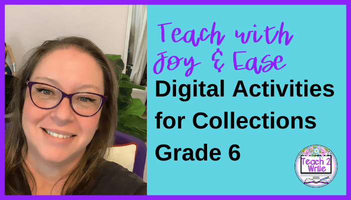 Digital Activities for Collections Grade 6